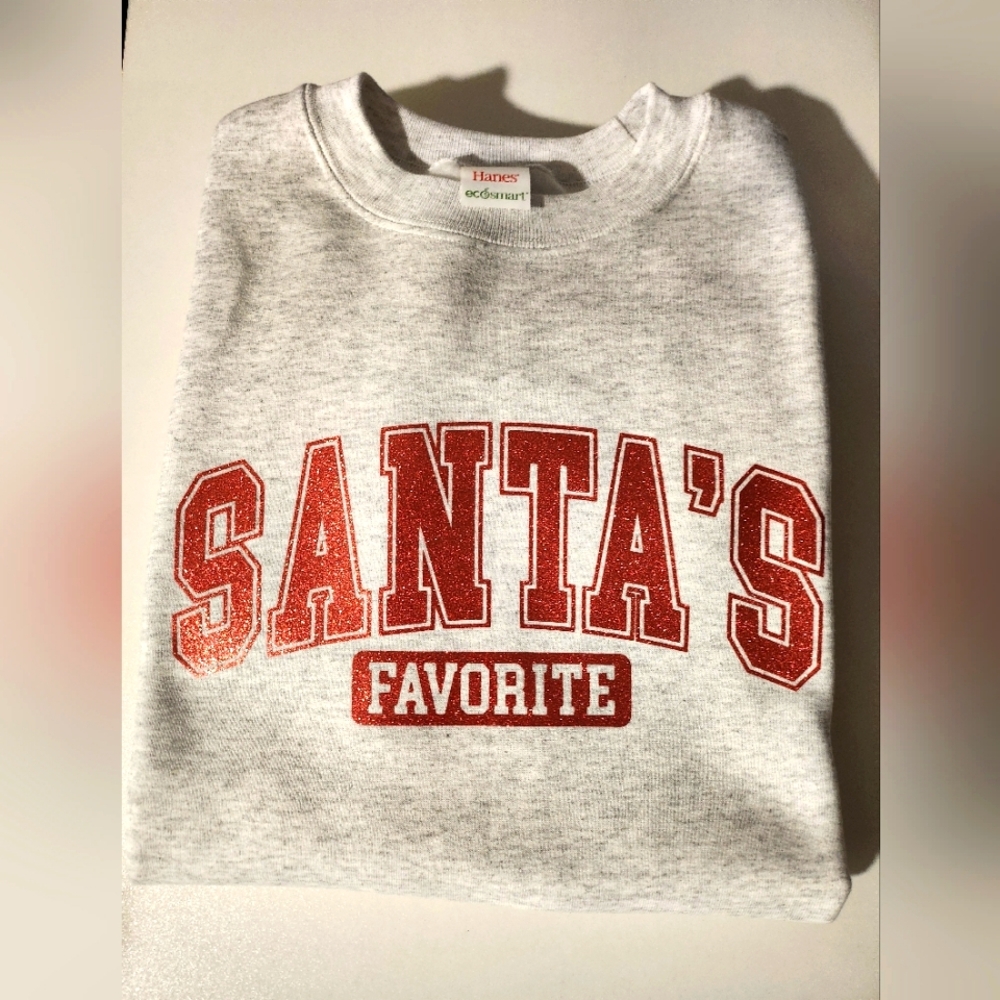 Santa's Favorite sweatshirt
